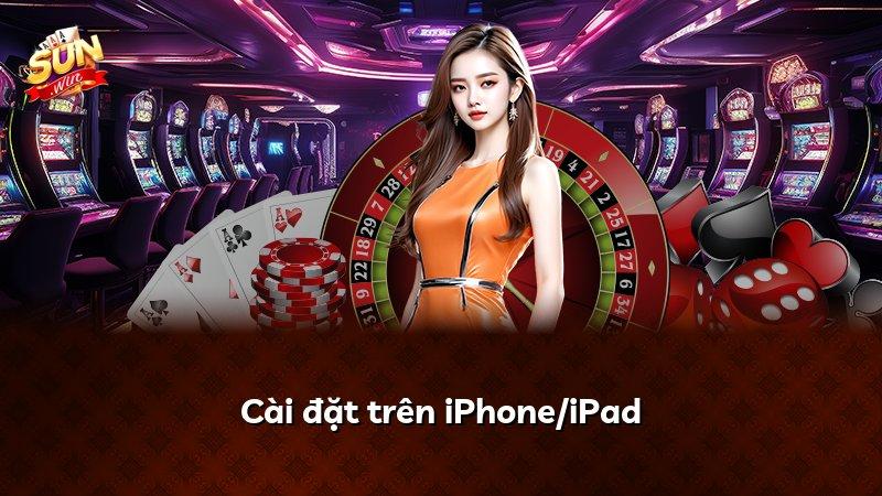 Cài đặt trên iPhone/iPad