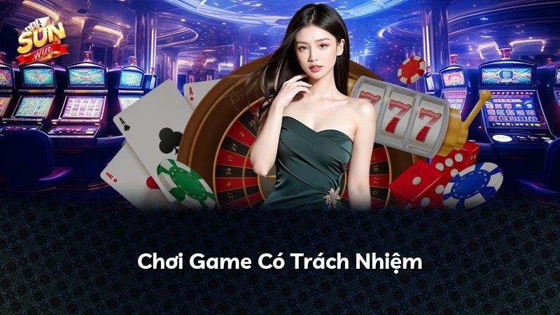 Chơi Game Có Trách Nhiệm
