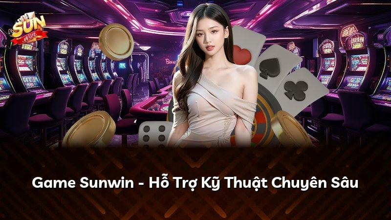 Game Sunwin - Hỗ Trợ Kỹ Thuật Chuyên Sâu