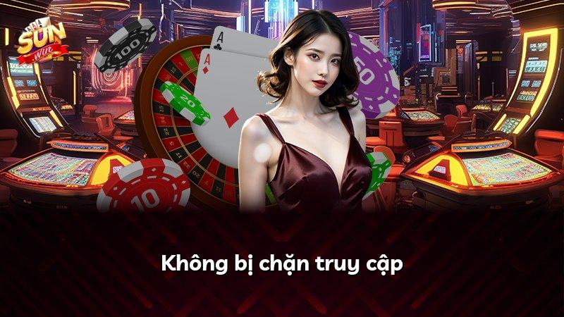 Không bị chặn truy cập